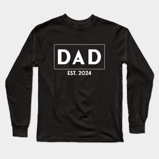 Dad Est. 2024 Long Sleeve T-Shirt